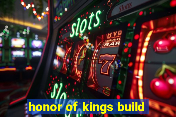 honor of kings build